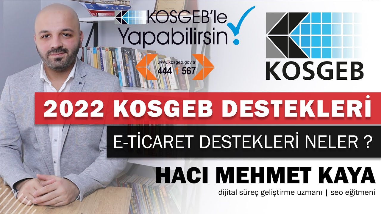 kosgeb e-ticaret destekleri