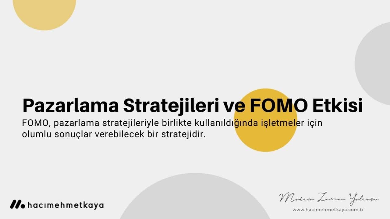 FOMO Nedir Pazarlama Stratejileri