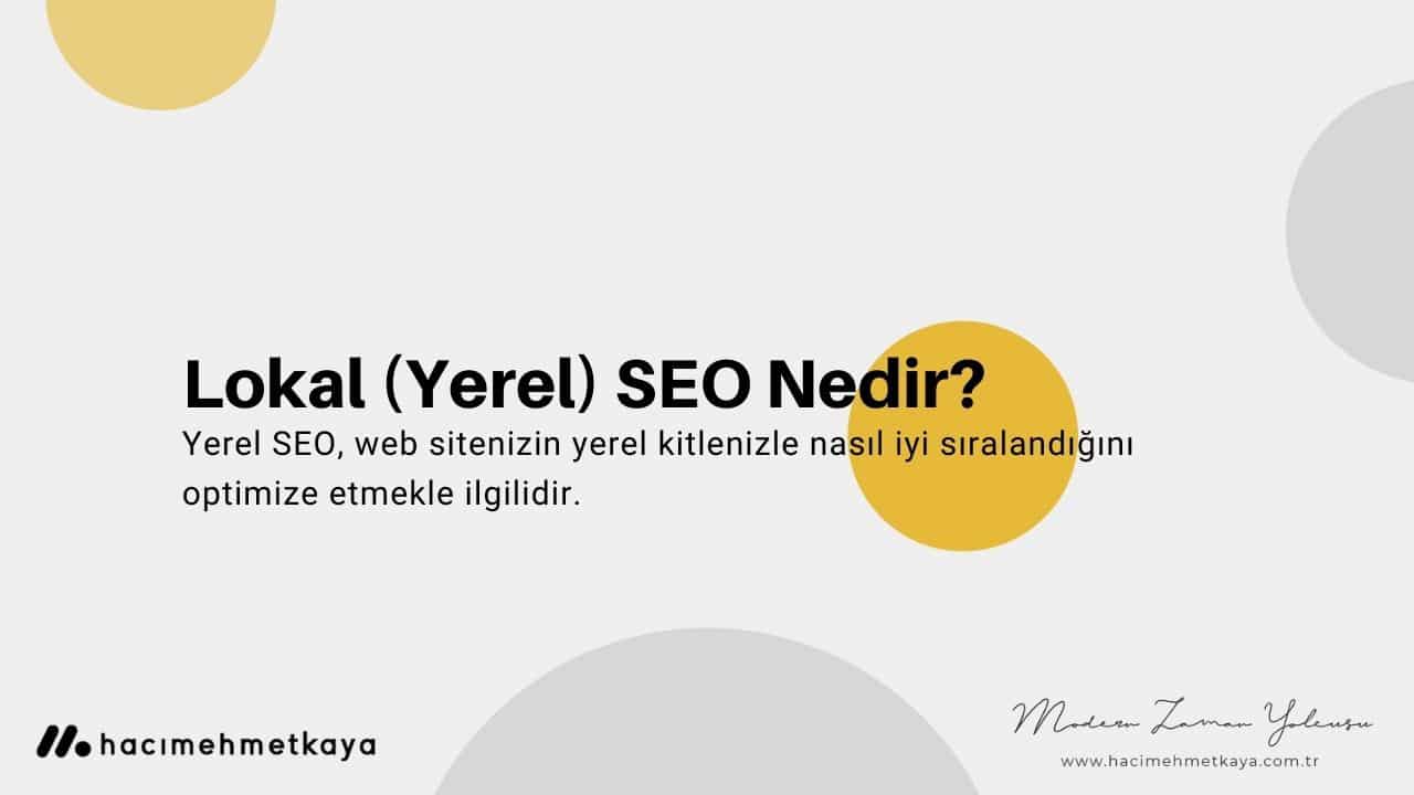 Local (Yerel) SEO Nedir (1)