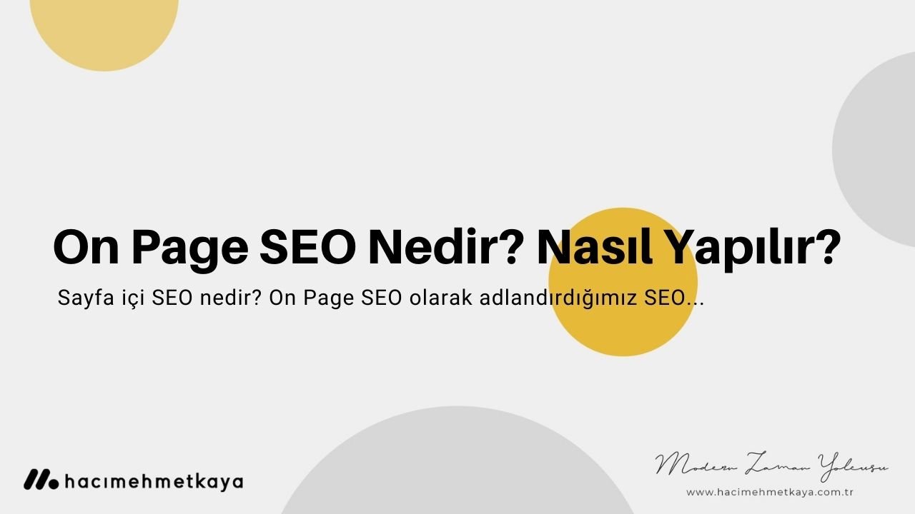 On Page SEO Nedir Nasıl Yapılır