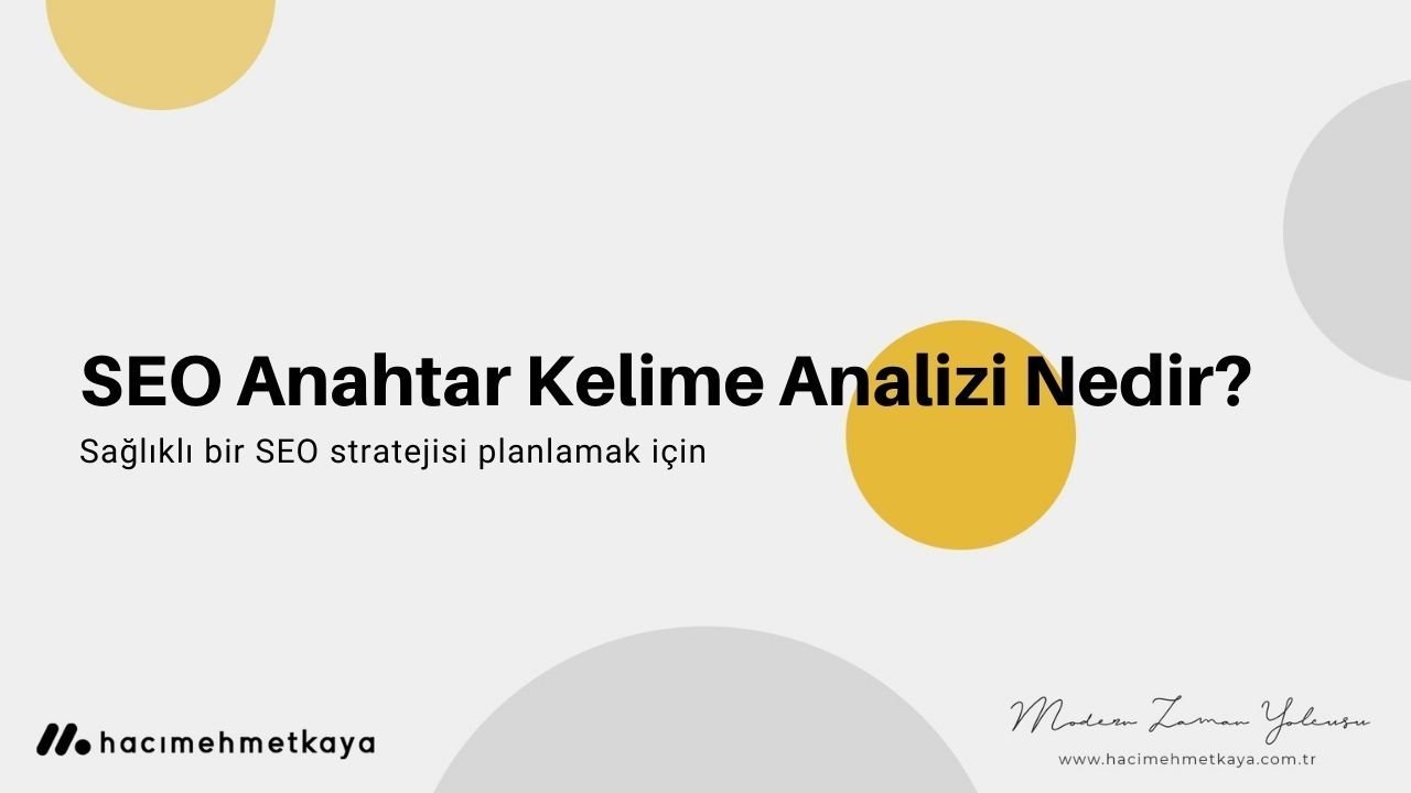 SEO Anahtar Kelime Analizi Nedir?