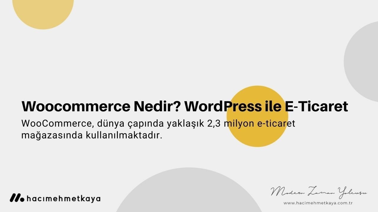 Woocommerce Nedir WordPress ile E-Ticaret